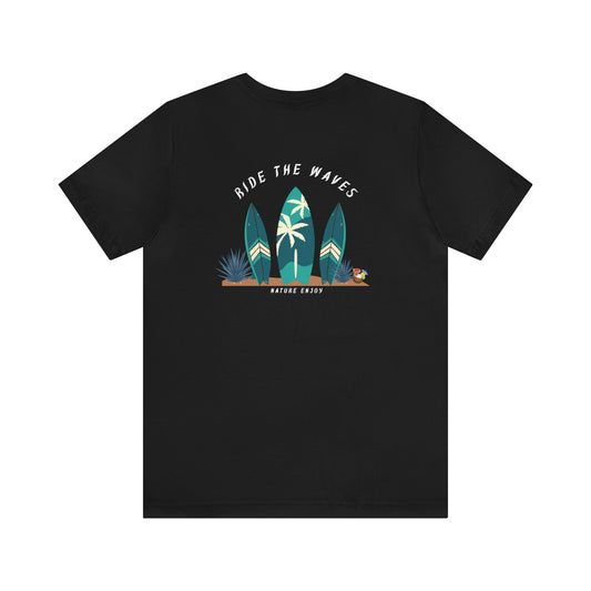 Ride The Waves T-Shirt