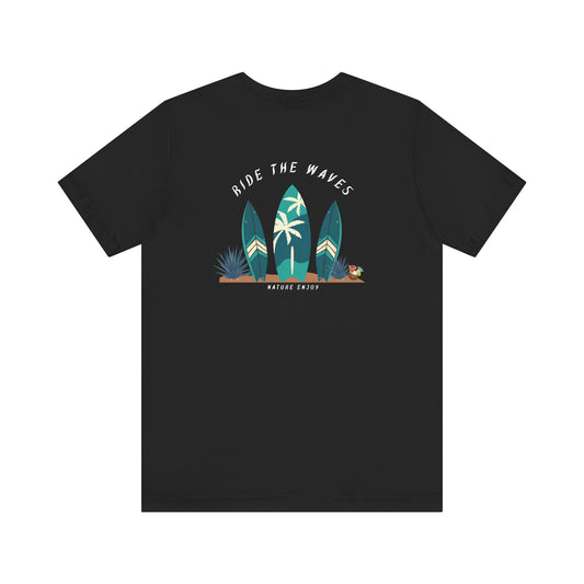 Ride The Waves T-Shirt